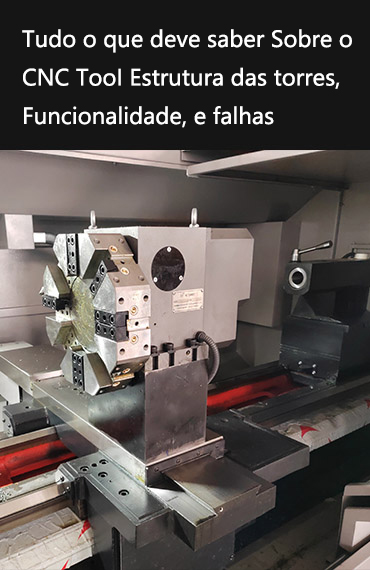 Tudo o que deve saber sobre as torres de ferramentas CNC: Estrutura, funcionalidade e falhas post thumbnail