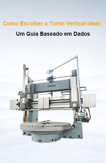 Guia para Escolher o Torno Vertical Ideal, Com Base em Dados post thumbnail