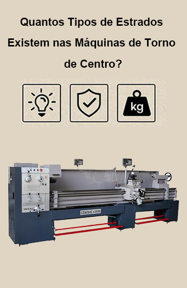 Quantos Tipos de Cama Existem nas Máquinas de Torno Centro? post thumbnail