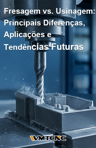 Fresagem-vs-Usinagem-Principais-Diferenças-Aplicações-e-Tendências-Futuras