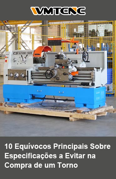 10-Principais-Equívocos-Sobre-Especificações-a-Evitar-na-Compra-de-um-Torno