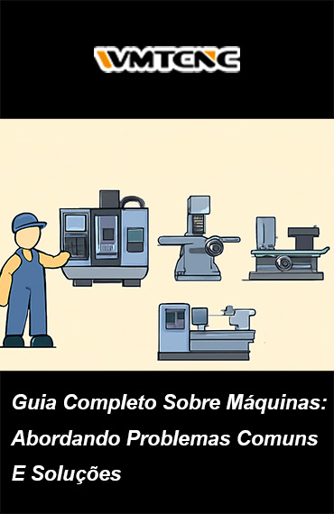 Guia-Completo-Sobre-Máquinas-Abordando-Problemas-Comuns-E-Soluções