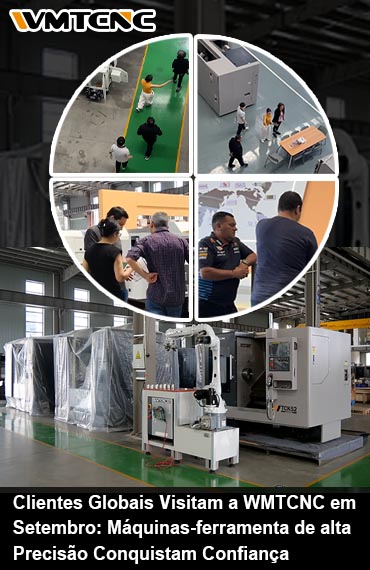 Clientes-Globais-Visitam-a-Fábrica-da-WMTCNC-em-Setembro